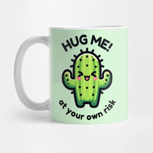 Cactus - Hug Me At Your Own Risk - Funny succulent Mug